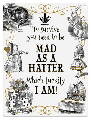 Alice in wonderland Mad as a Hatter metal wall sign 
