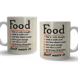 Food don't waste it mug