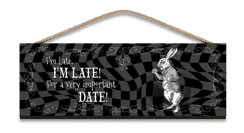 Alice in wonderland I'm Late I'm Late metal wall sign 