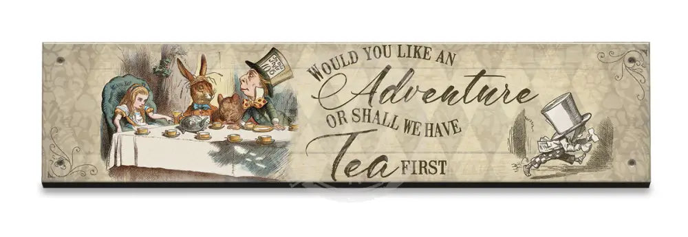 Alice In Wonderland - Tea First Small Wood Sign 330 X 75Mm Metal Signs