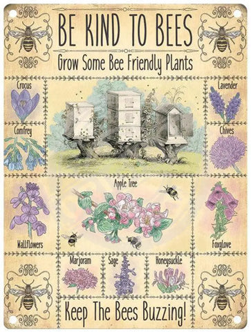Bee kind to bees grow some friendly plants sign