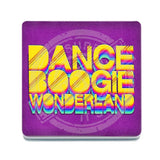 Boogie Wonderland Melamine Coaster Metal Signs