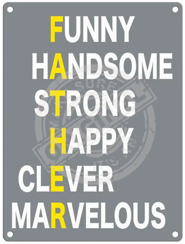 Funny Handsome Strong Happy Clever Marvelous Metal Signs