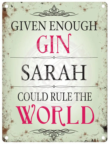 Personalised Rule the world metal sign.