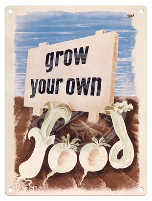 Grow Your Own Food Metal Signs