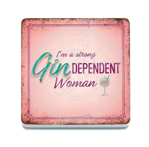I'm a strong Gin-dependant woman.