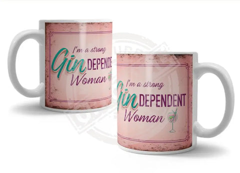I'm a strong Gin-dependant woman.
