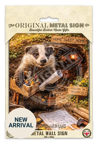 LIFE AFTER HUMANS - Badger Home Sweet Home Fridge Magnet Metal Signs