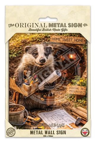 LIFE AFTER HUMANS - Badger Home Sweet Home Fridge Magnet Metal Signs