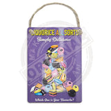 Liquorice Allsorts Dangler Metal Signs