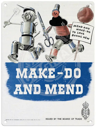 Make do and mend Mini Metal Sign 15cm x 20cm Metal Signs