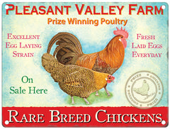 Pleasant Valley Farm - Rare Breed Chickens metal sign