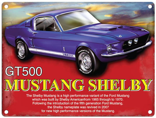 Mustang Shelby GT500 metal sign