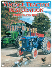 Vintage Tractor Restoration by Trevor Mitchell metal sign