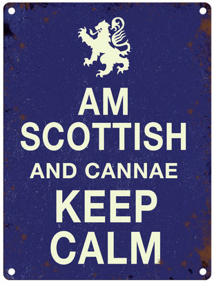 Am Scottish cannae keep calm. 