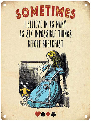 Alice I believe in as many as six impossible things
