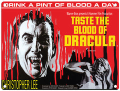 Taste The Blood Of Dracula metal sign