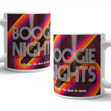 Boogie Nights always the best in town mug