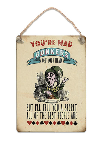 You're Mad Bonkers