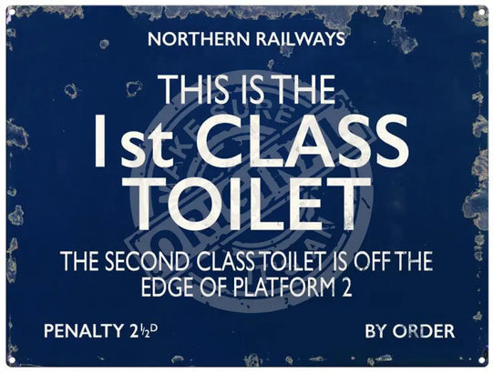 1st class toilet metal sign