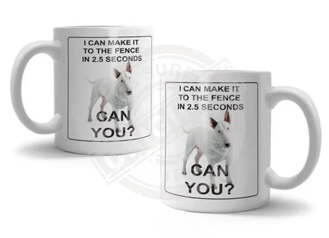 I can make it to the fence in 2.5 seconds. Can you? Bull Terrier fridge magnet