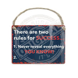 There are two rules for success metal dangler