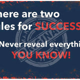 There are two rules for success METAL SIGN