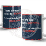 There are two rules for success mug