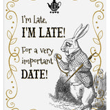 Alice in wonderland I'm late, I'm late metal wall sign 