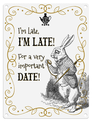 Alice in wonderland I'm late, I'm late metal wall sign 