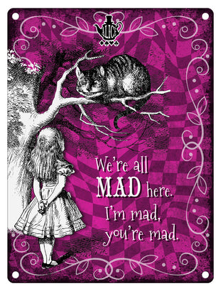 Alice in wonderland We're all mad here metal wall sign 