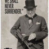 Winston Churchill we shall never surrender metal sign