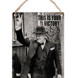Winston Churchill this is your victory metal dangler