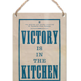 Victory is inn the kitchen metal dangler