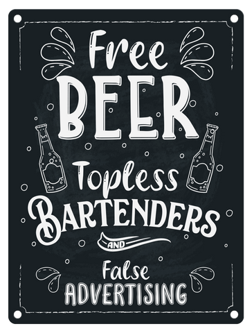 Free Beer Topless Bartenders False Advertising Metal sign