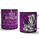 Alice in wonderland You're Mad Bonkers mug