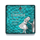 Alice in wonderland Curiouser and Curiouser melamine coaster