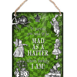 Alice in wonderland Mad as a Hatter metal dangler