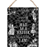 Alice in wonderland Mad as a hatter metal dangler