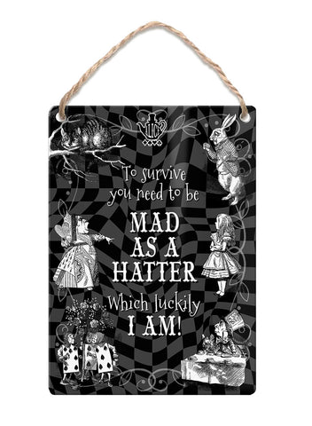 Alice in wonderland Mad as a hatter metal wall sign 