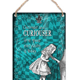 Alice in wonderland Curiouser and Curiouser metal dangler