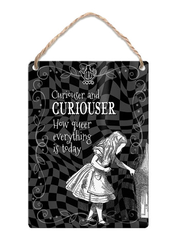 Alice in wonderland Curiouser and curiouser metal wall sign 