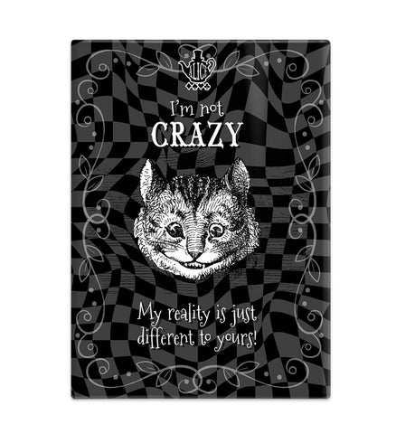 Alice in wonderland I'm not crazy metal wall sign 