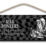 Alice in wonderland mad bonkers wooden hanging wall sign 