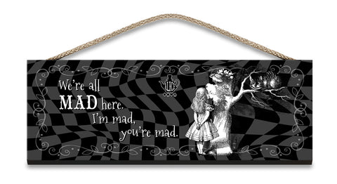 Alice in wonderland we're all mad Cheshire cat metal wall sign 