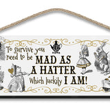 Alice in wonderland Mad as a Hatter hanging wooden wall sign 