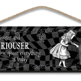 Alice in wonderland Curiouser and curiouser wooden hanging wall sign 