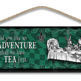 Alice in wonderland Adventure or Tea first hanging wooden wall sign 
