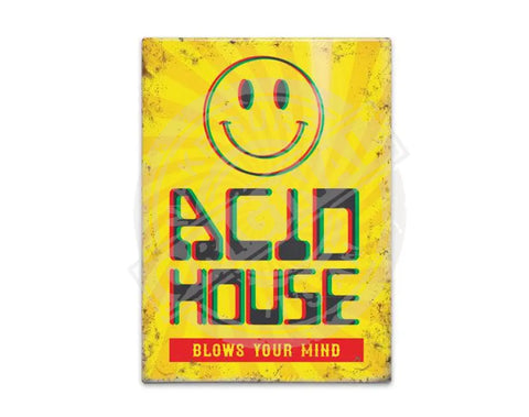 Acid House Fridge Magnet Metal Signs
