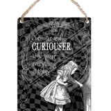 Alice in wonderland Curiouser and curiouser metal dangler